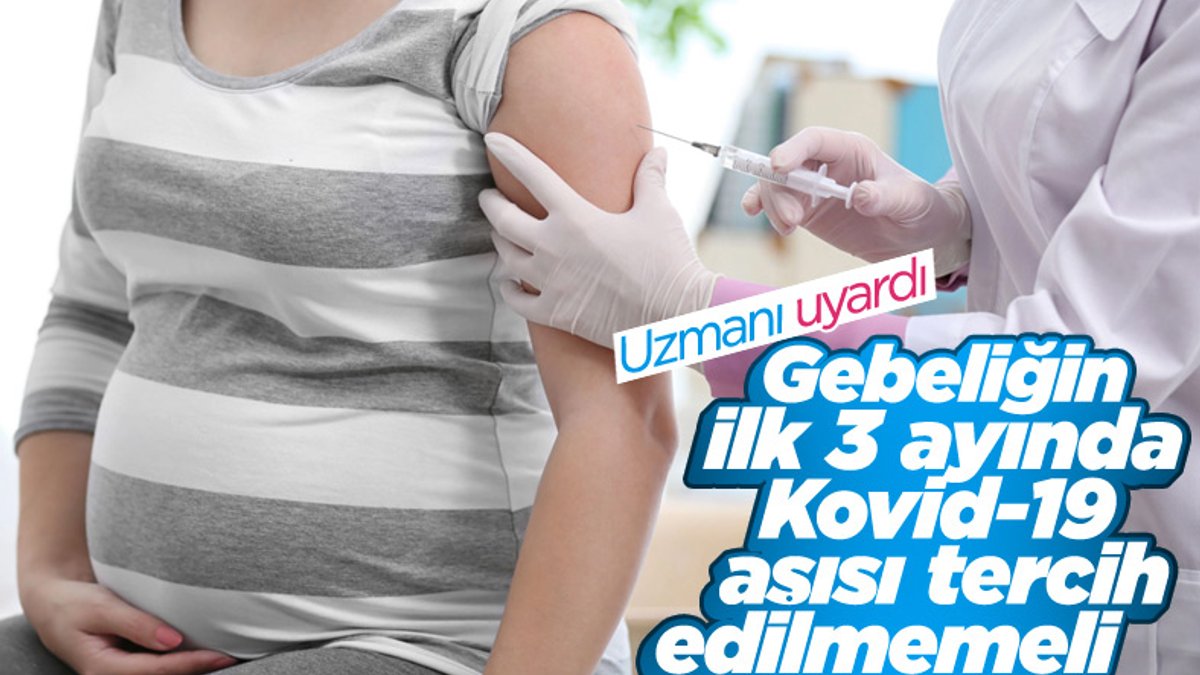 Kovid-19 aşısında gebeliğin ilk 3 ayına dikkat