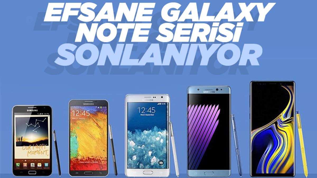 Bir devrin sonu: Samsung, Galaxy Note için başvuru yapmadı