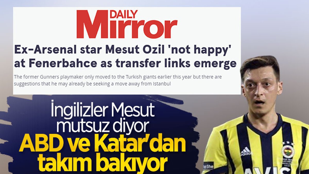 İngiliz basını: Mesut Özil, Fenerbahçe'de mutsuz