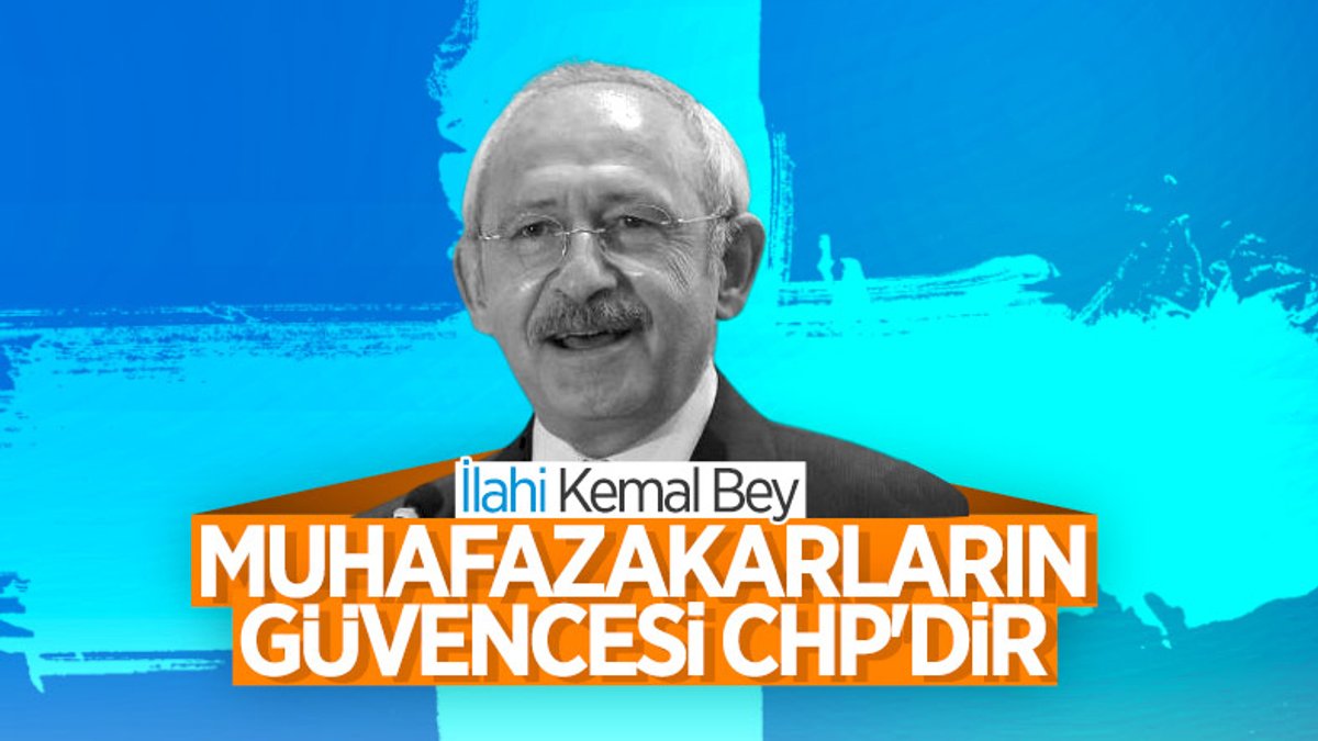 Kemal Kılıçdaroğlu: Muhafazakarların güvencesi CHP'dir