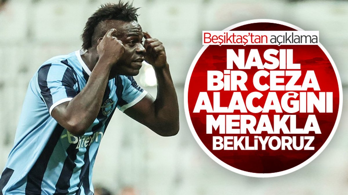 Beşiktaş'tan Balotelli'yle ilgili açıklama
