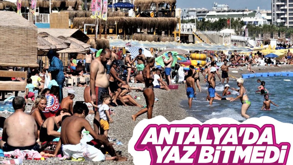Antalya'da bitmeyen yaz