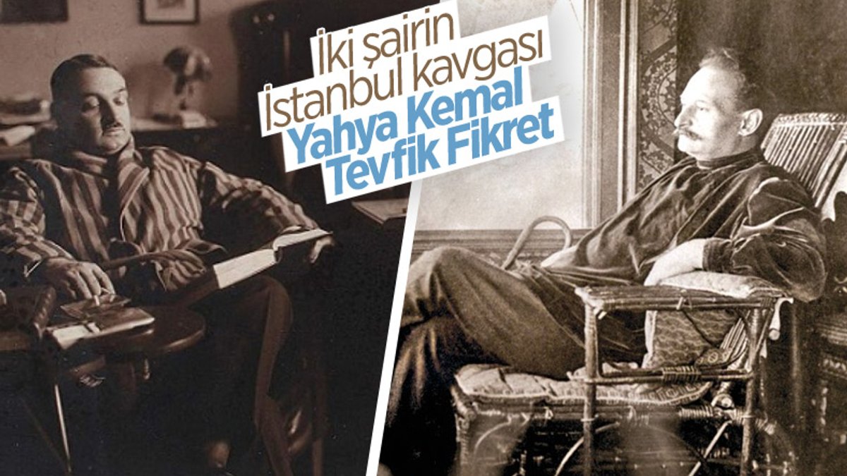 Yahya Kemal ve Tevfik Fikret'in İstanbul tartışmasına şiirle cevapları