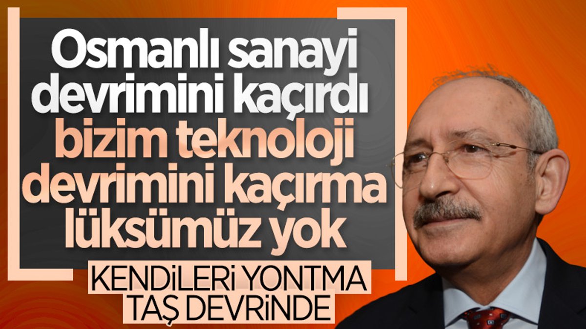 Kemal Kılıçdaroğlu: Teknoloji devrimini kaçırma lüksümüz yok