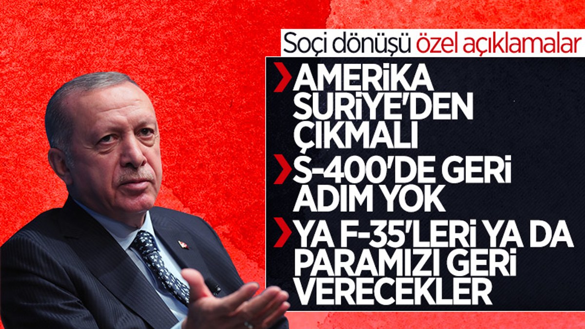 Cumhurbaşkanı Erdoğan'dan Soçi dönüşü önemli mesajlar