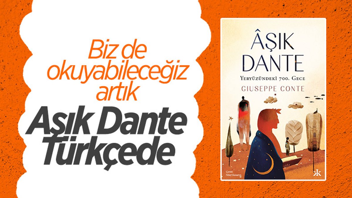 Giuseppe Conte’un Aşık Dante Türkçede
