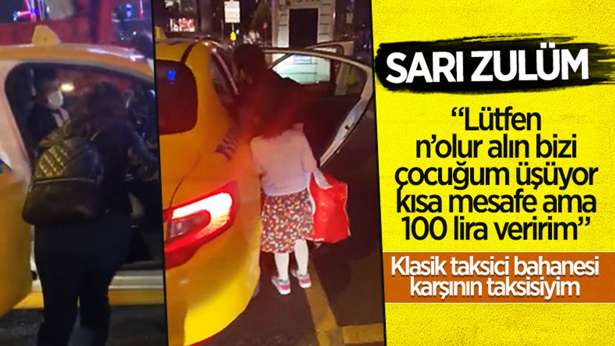 İstanbul'da bir taksi şoförü 'karşının taksisiyim' diyerek yolcuyu almadı