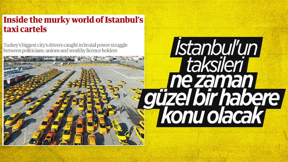 İstanbul'daki taksi sorunu İngiliz medyasında