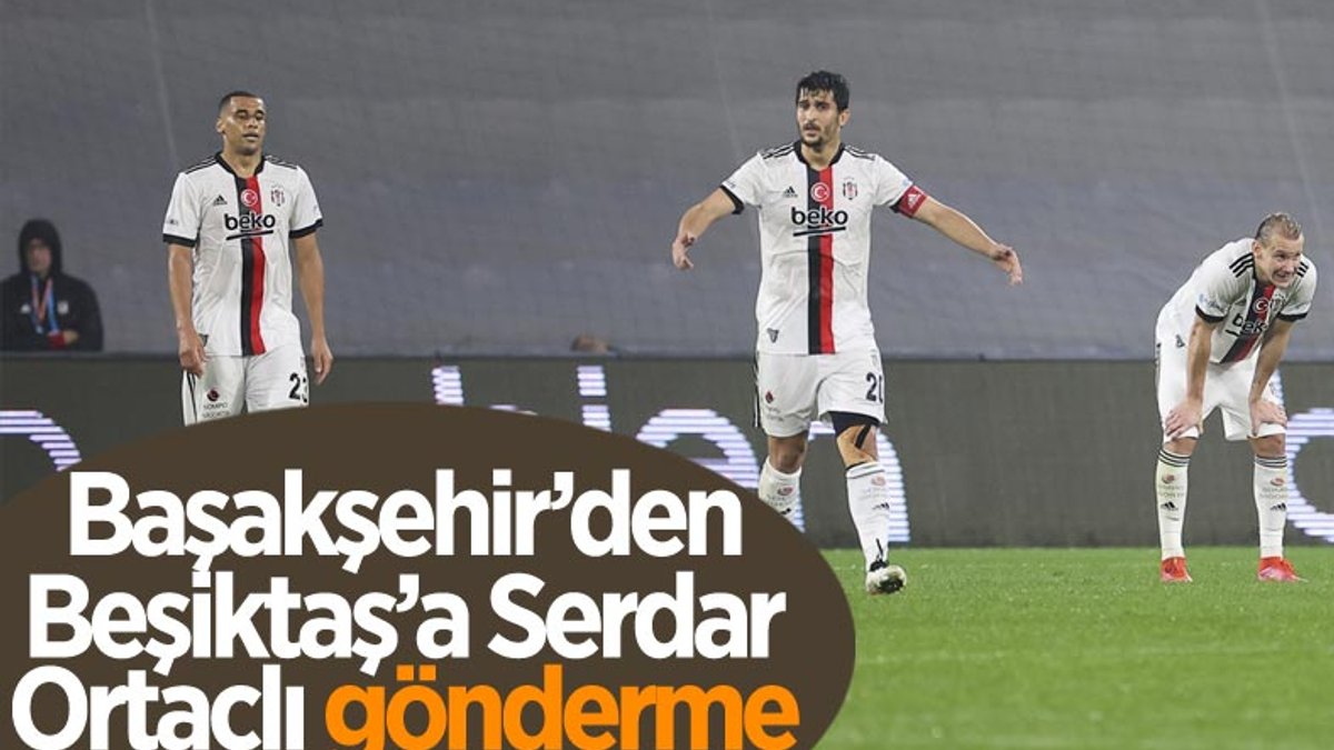 Başakşehir'den Beşiktaş'a gönderme