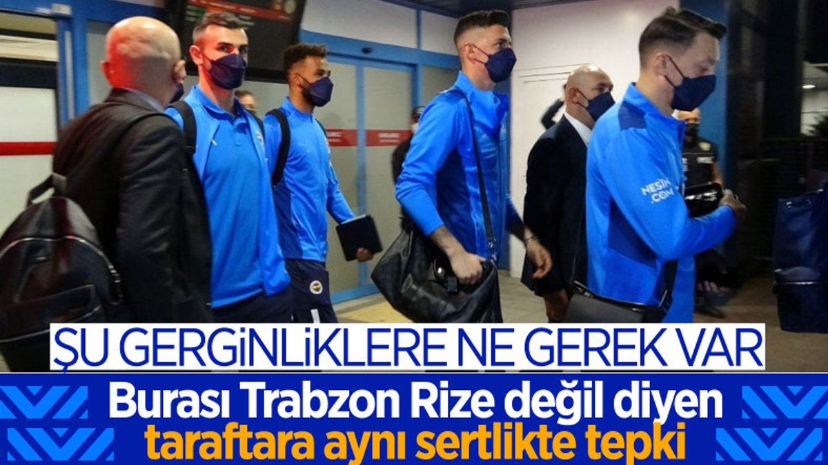 Trabzon'a gelen Fenerbahçe kafilesine sözlü sataşma
