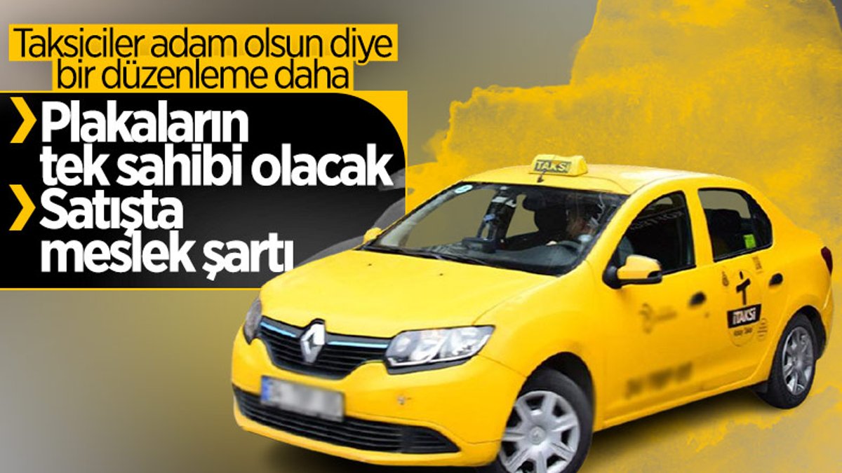 İstanbul'da taksi plakalarının satışında yeni dönem: Meslek şartı aranacak