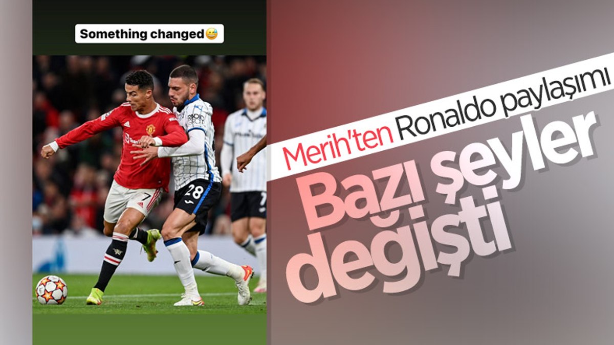Merih Demiraldan Ronaldo mesajı: Bazı şeyler değişti