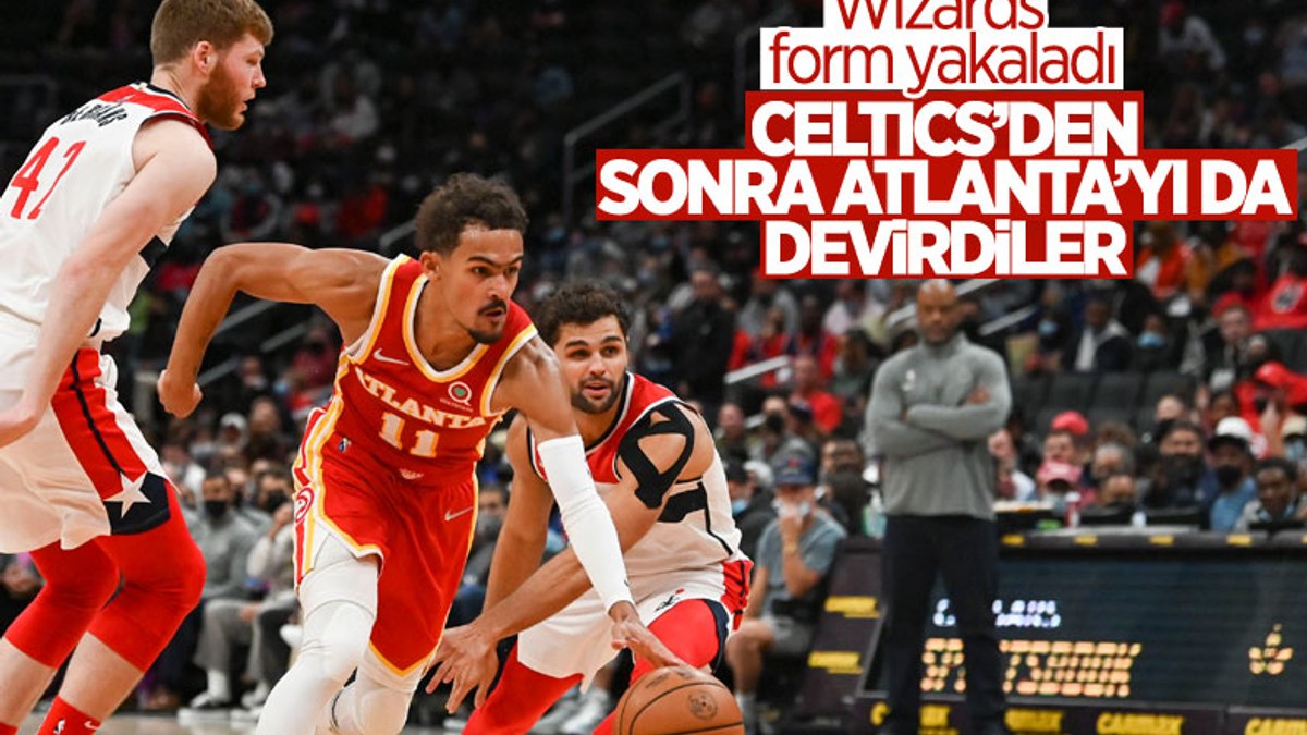 Washington Wizards  Atlanta Hawks' da yendi