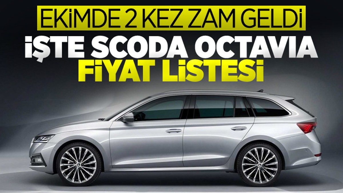 Ekim ayında ikinci zam: Skoda Octavia güncel fiyat listesi