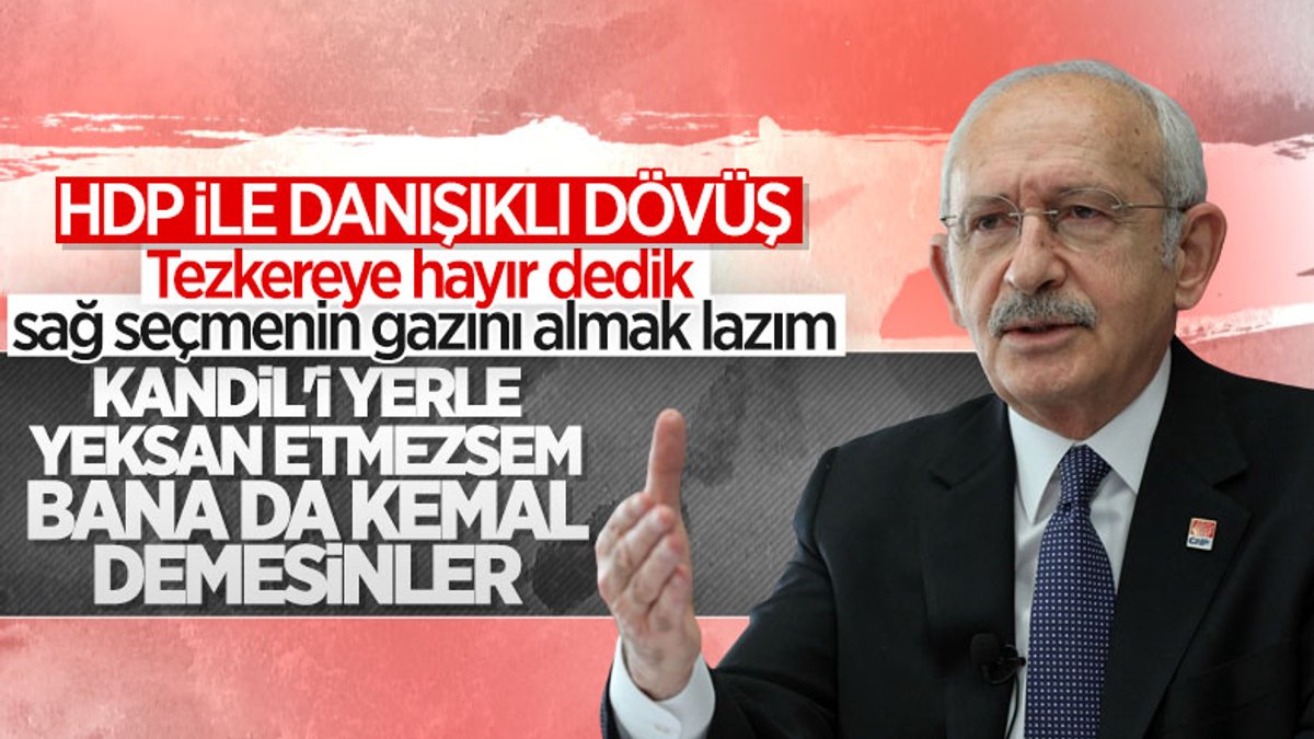 Kemal Kılıçdaroğlu: Kandil'i yerle yeksan edeceğim