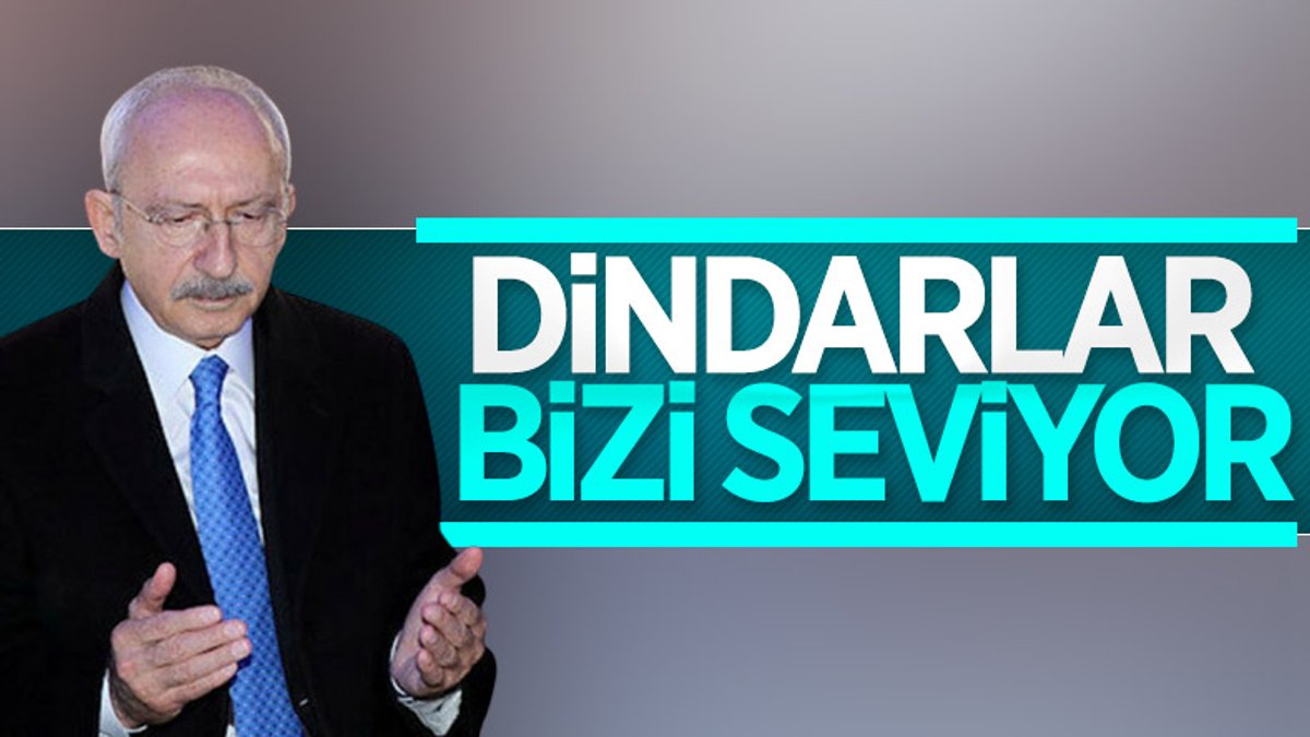 Kemal Kılıçdaroğlu: Dindar kesimle ilişkilerimiz daha iyi