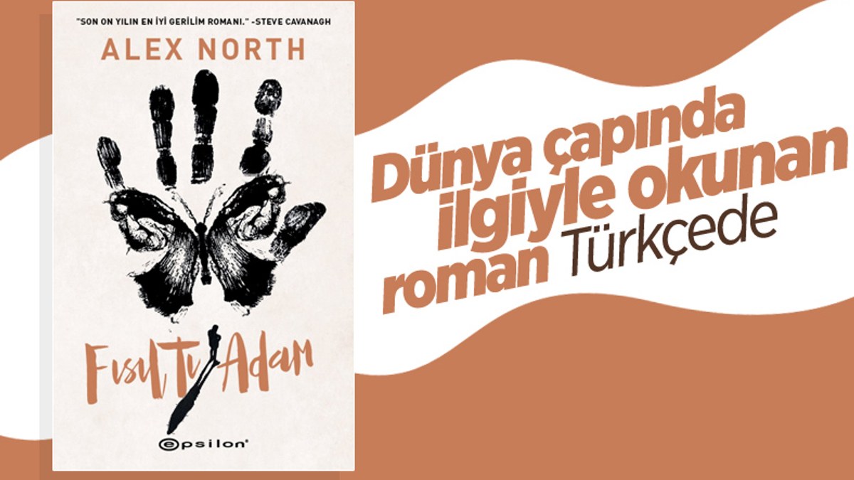 Alex North'un gerilim romanı Fısıltı Adam Türkçede