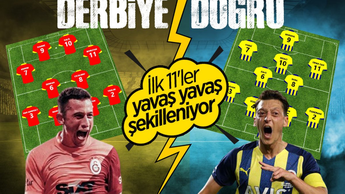 Galatasaray - Fenerbahçe maçı öncesi muhtemel 11'ler