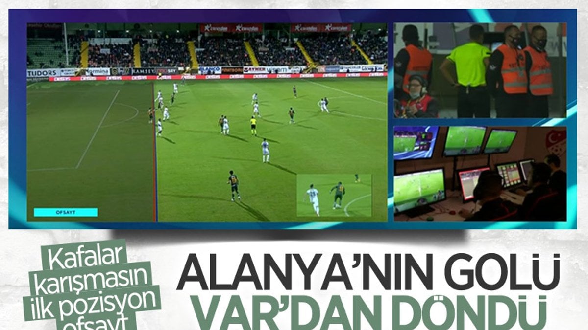 Alanyaspor'un golü VAR'dan döndü
