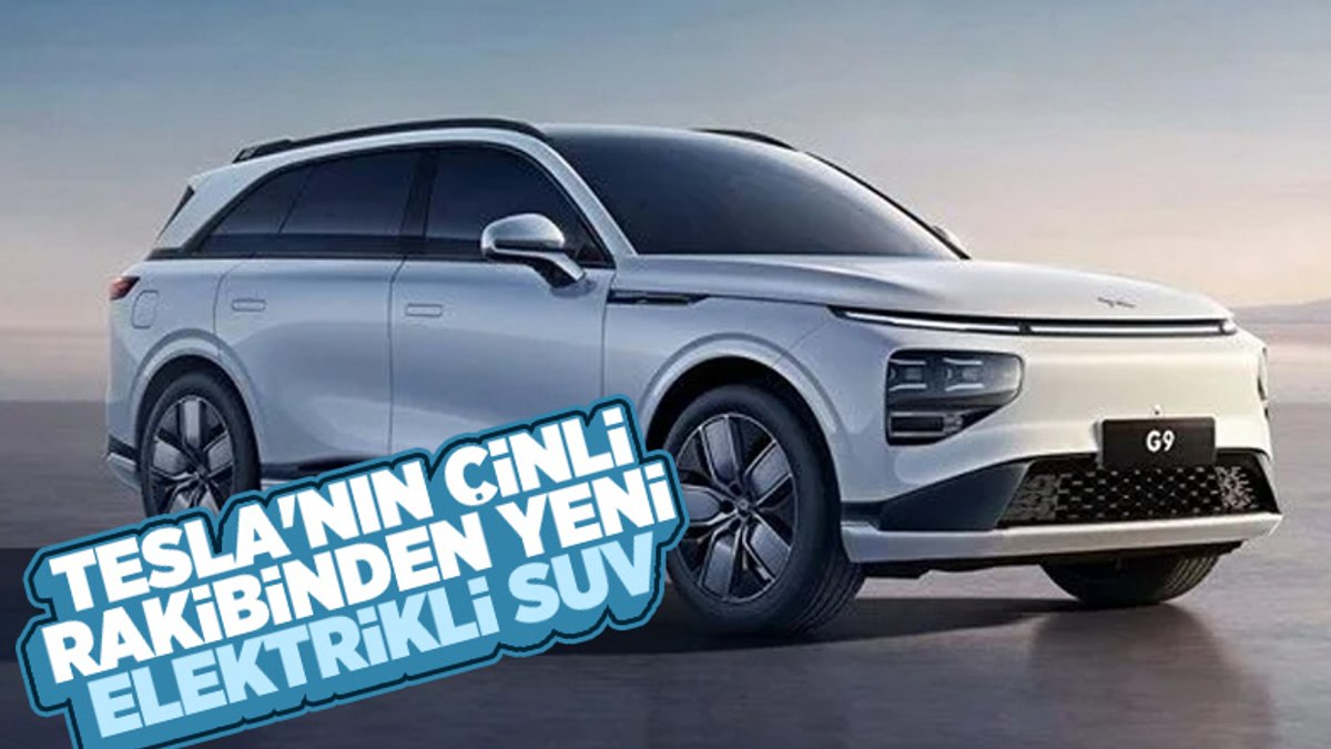 Teslanın Çinli rakibi Xpeng, G9 SUV modelini tanıttı