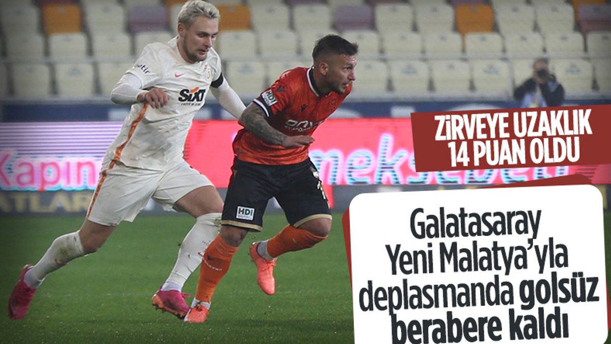 Galatasaray, Yeni Malatyaspor'la berabere kaldı