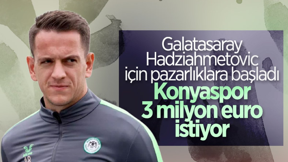 Galatasaray, Hadziahmetovic'i istiyor