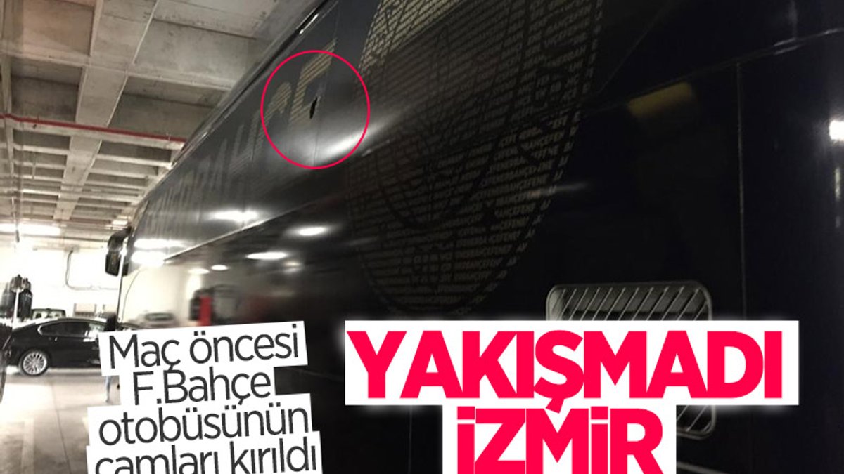 İzmir'de Fenerbahçe otobüsüne taşlı saldırı
