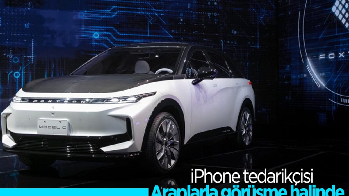 iPhone tedarikçisi Foxconn, elektrikli araçlar için Suudi Arabistan ile görüşüyor