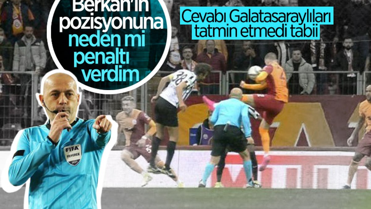 Cüneyt Çakır, Berkan'ın pozisyonuna neden penaltı verdiğini açıkladı