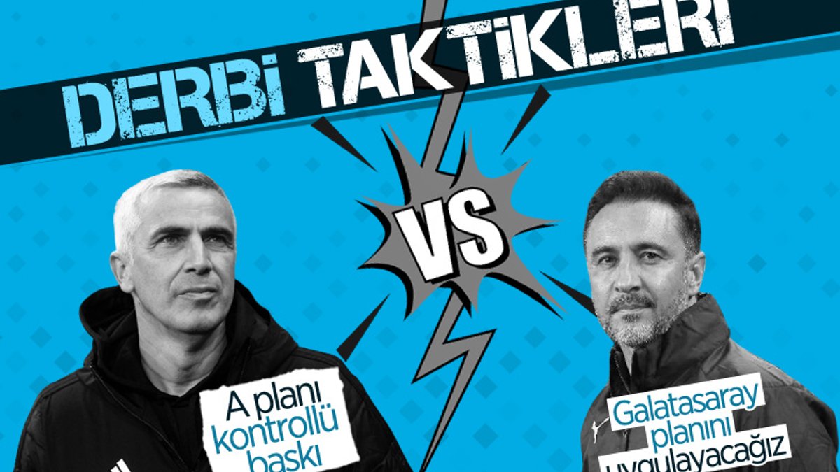 Fenerbahçe - Beşiktaş derbisinin taktikleri