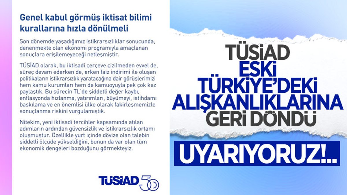 TÜSİAD'dan ekonomi yönetimine çağrı