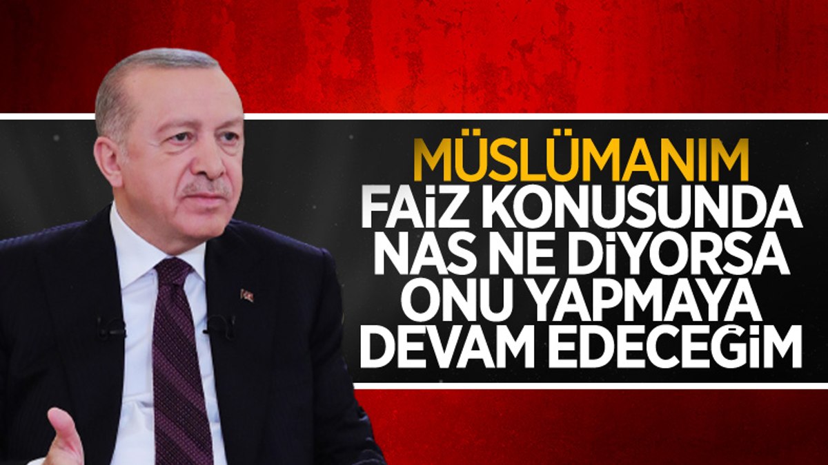 Cumhurbaşkanı Erdoğandan faiz mesajı
