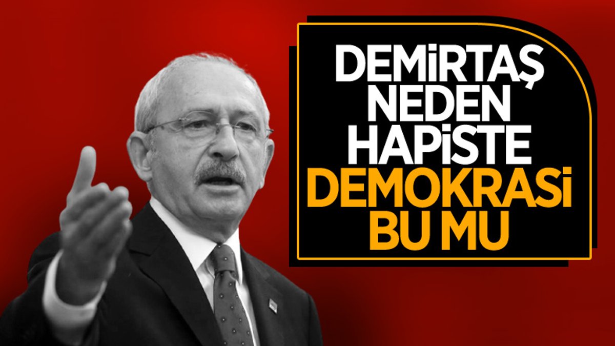 Kemal Kılıçdaroğlu: Osman Kavala ve Selahattin Demirtaş neden hapiste
