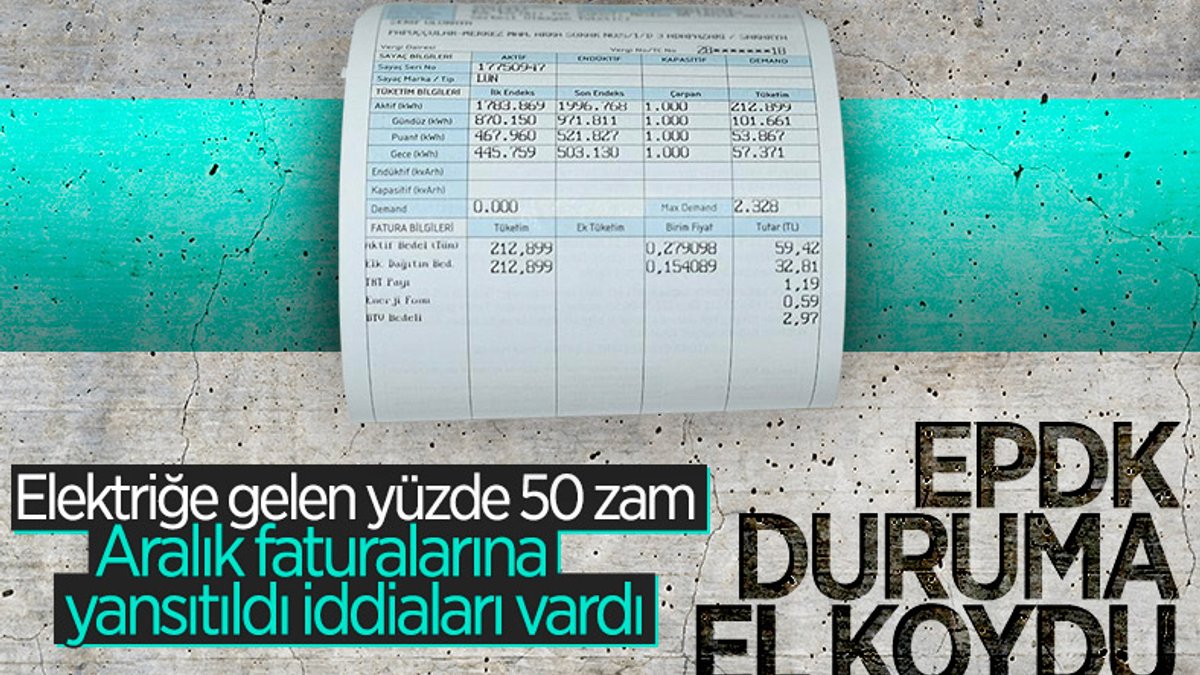EPDK'dan aralık ayı elektrik faturalarına inceleme