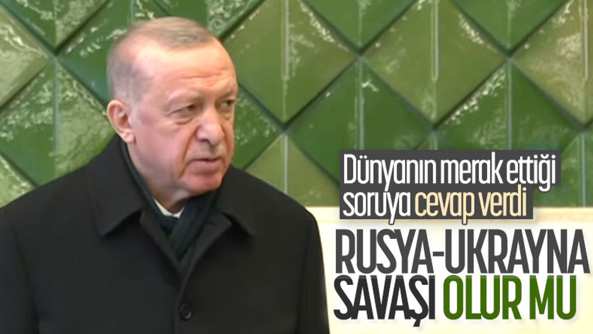 Cumhurbaşkanı Erdoğana Rusya ile Ukrayna arasındaki kriz soruldu