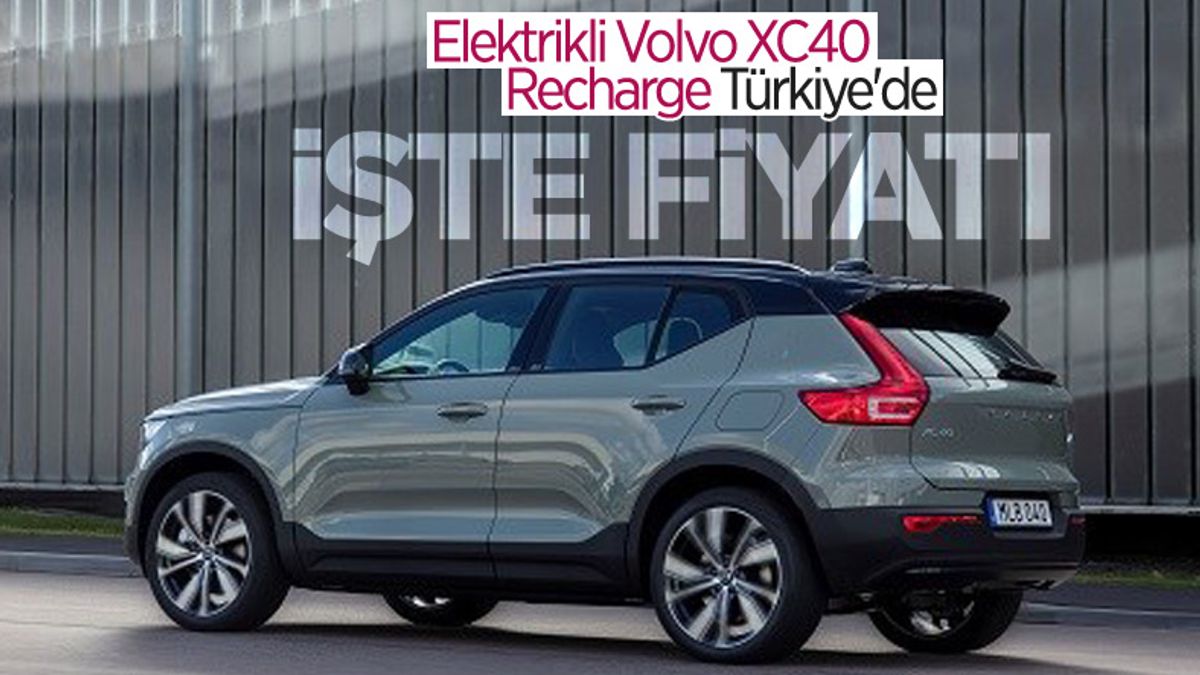 Elektrikli Volvo XC40 Recharge Türkiyede