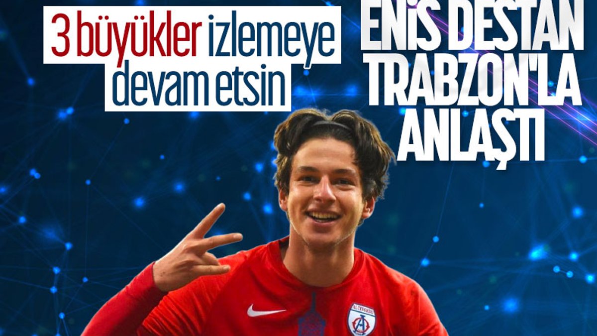 Enis Destan, Trabzonspor'la anlaştı