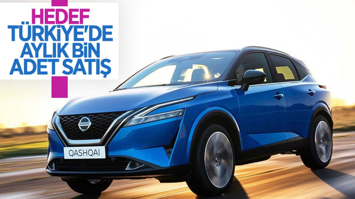 Nissan Qashqai, Türkiyede aylık bin adet satış hedefliyor