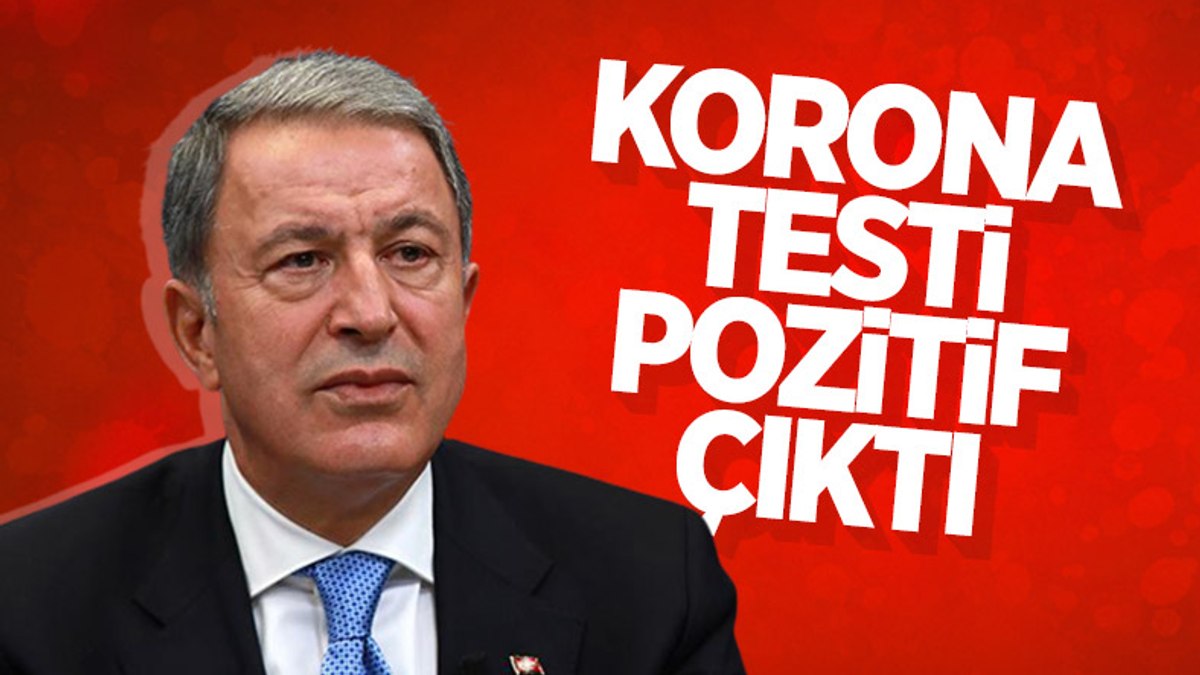 Hulusi Akar koronaya yakalandı