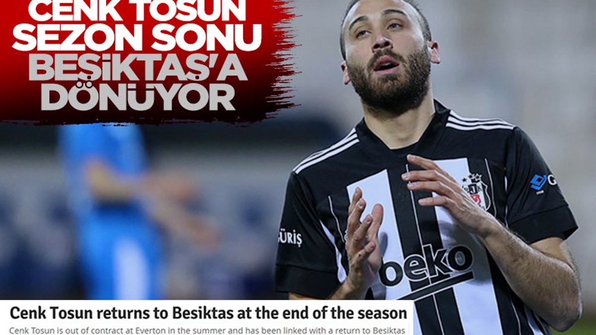 İngiliz basını: Cenk Tosun, Beşiktaş'a dönecek