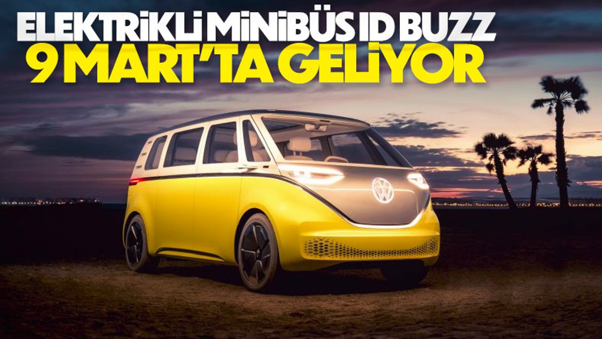 Elektrikli minibüs Volkswagen ID Buzz, 9 Mart'ta geliyor
