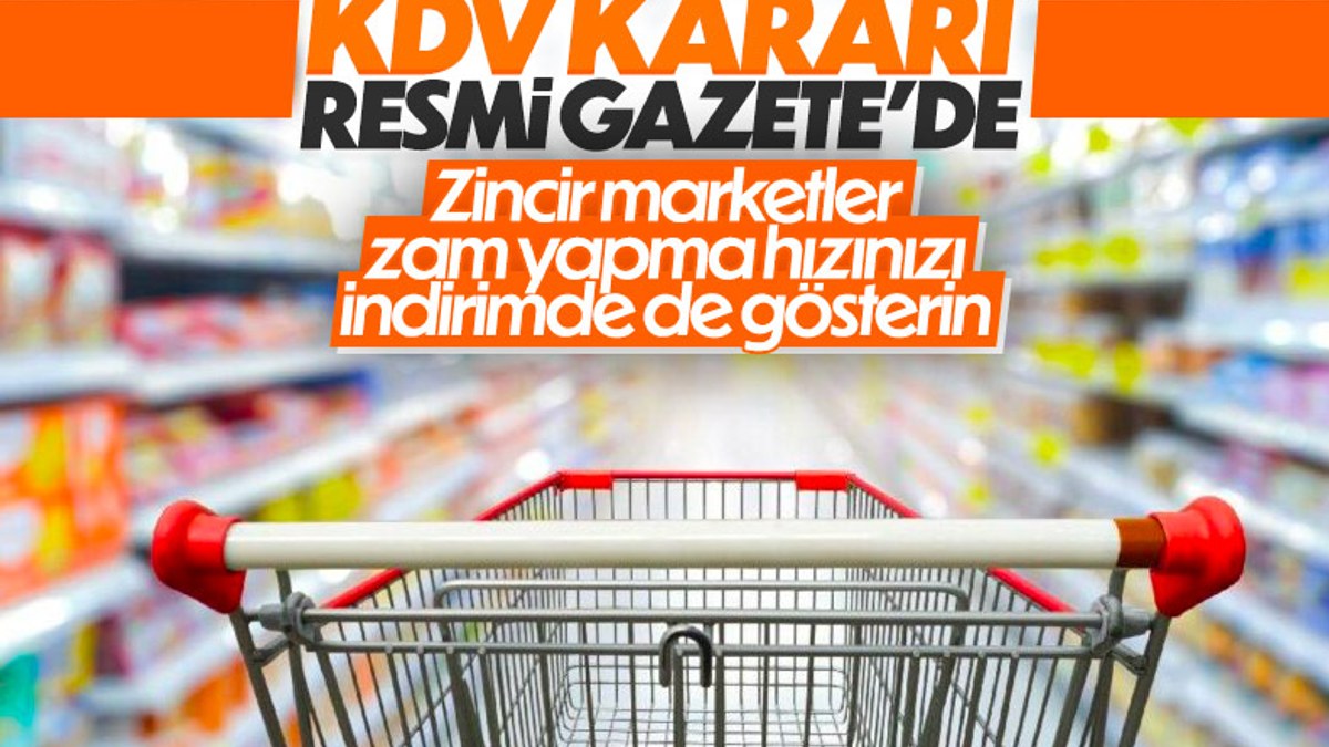 Gıda ürünlerinde KDV indirimi kararı Resmi Gazete'de
