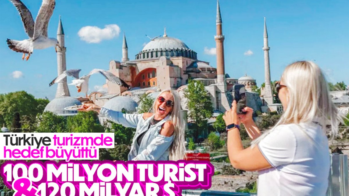 Türkiye'nin turizm hedefi 100 milyon turist ve 120 milyar dolar gelir