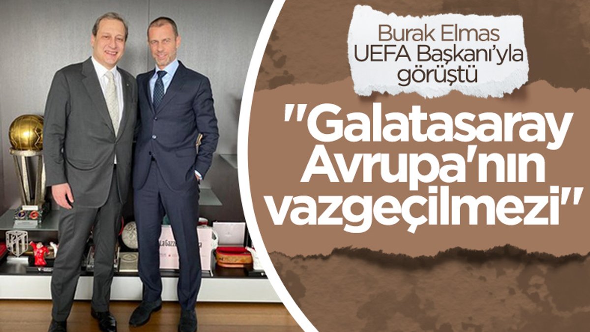 Galatasaray Başkanı Burak Elmas, Aleksander Ceferin ile görüştü