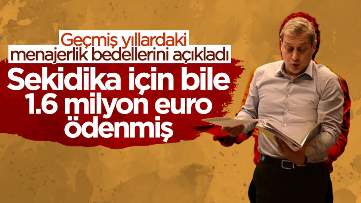 Galatasaray Başkanı Burak Elmas, menajer ücretlerini açıkladı