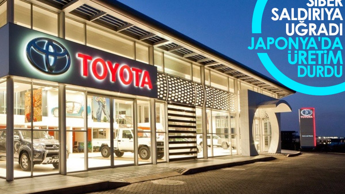 Siber saldırıya uğrayan Toyota, Japonyada üretimi durdurdu