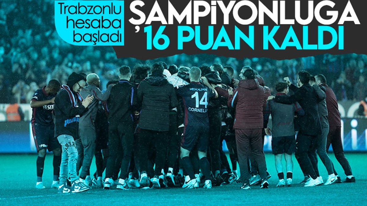 Trabzonspor 16 puan alırsa şampiyon