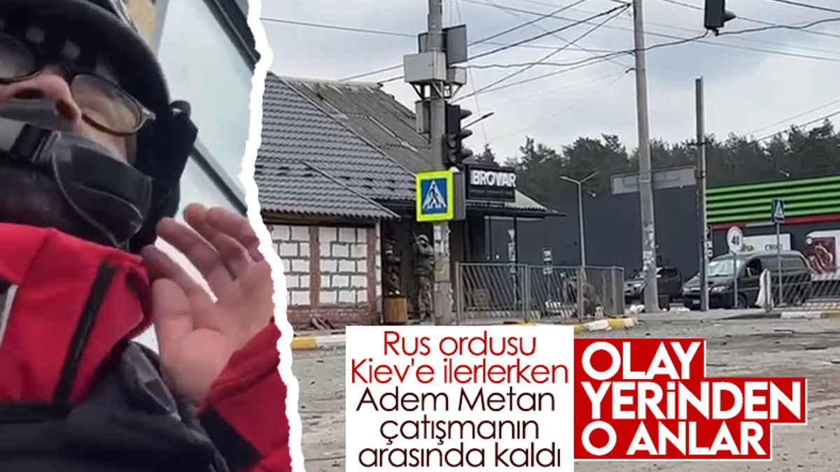 Türk gazeteciler Kiev yakınlarında çatışmaların ortasında kaldı