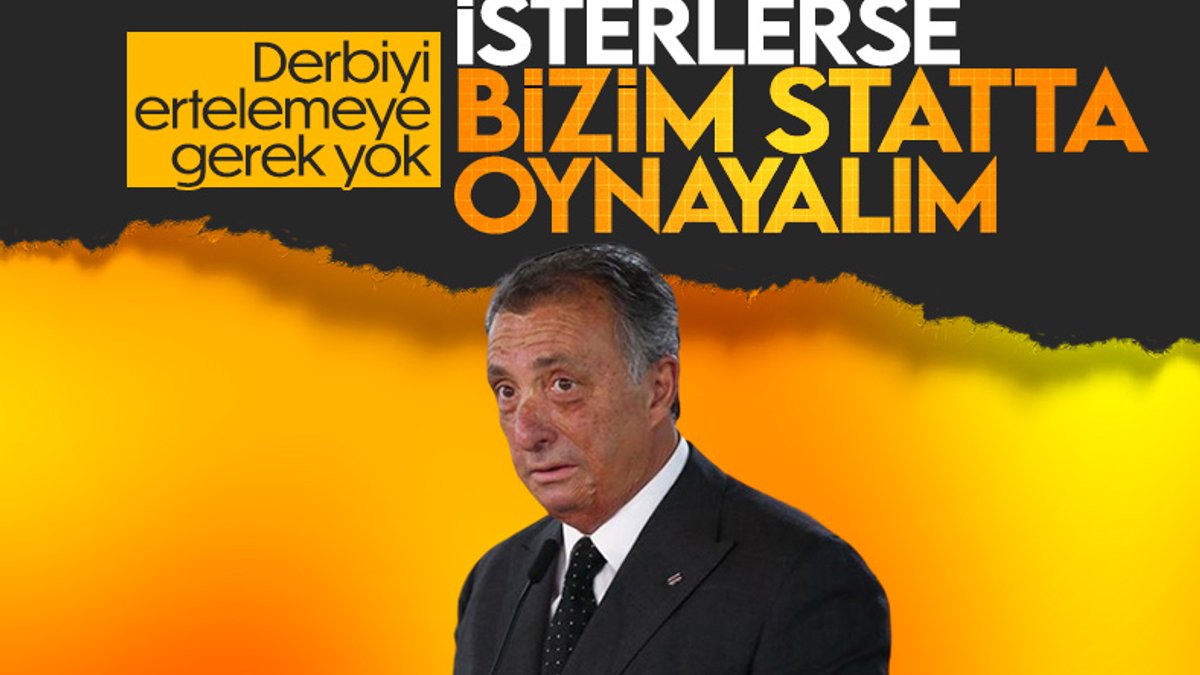 Ahmet Nur Çebi: Galatasaray, maçı isterse bizim statta oynayabilir