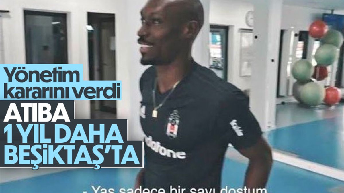 Beşiktaş'ta Atiba ile 1 yıl daha imzalanacak
